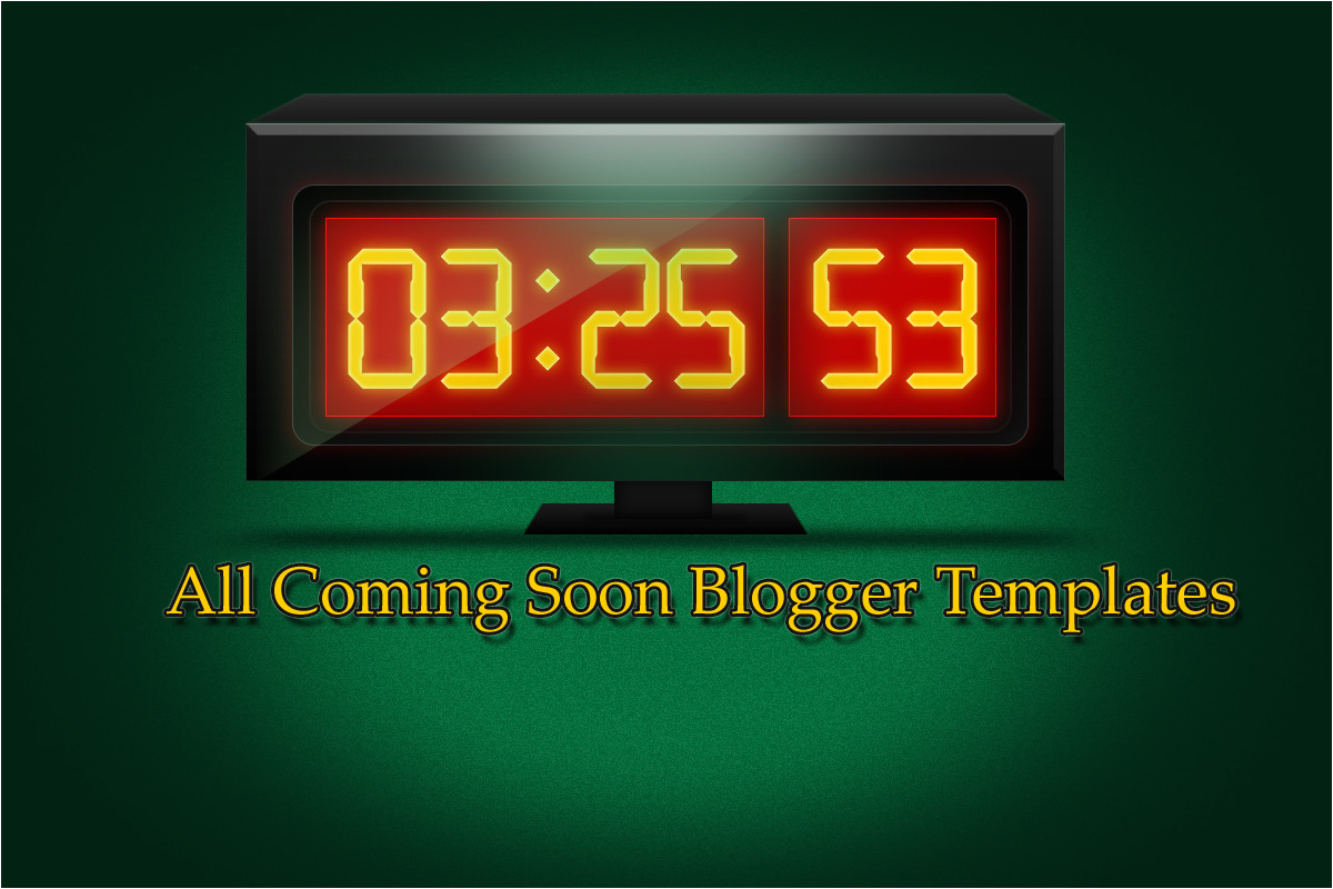 all coming soon blogger template
