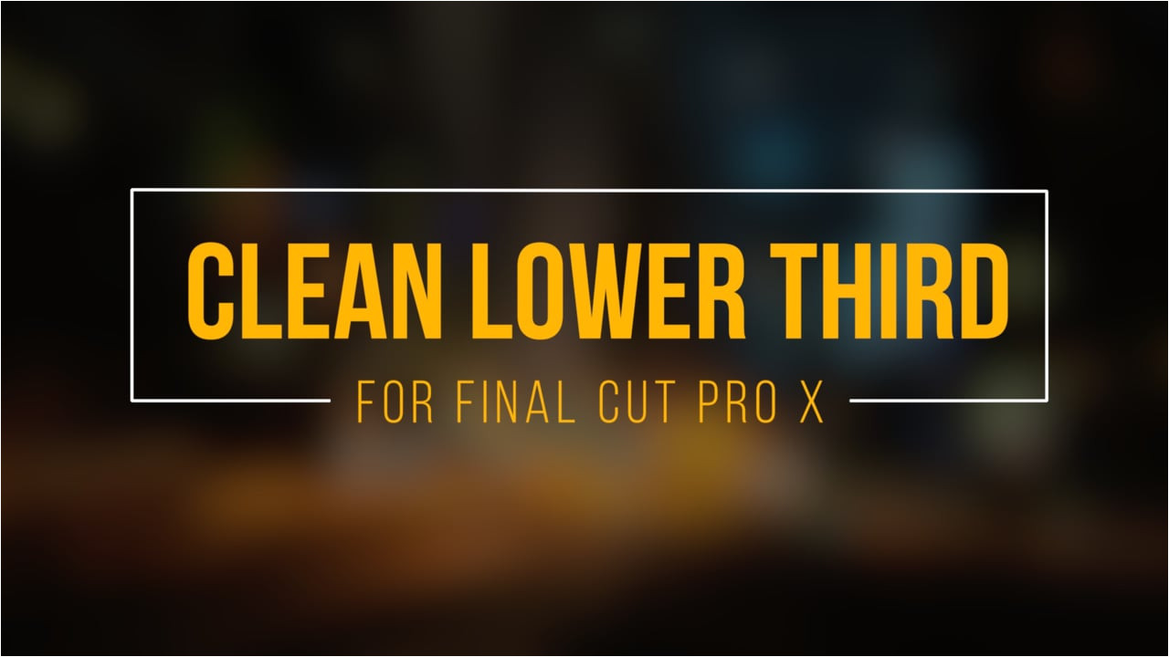 Final Cut Pro Lower Thirds Templates Clean Lower Third for Final Cut Pro X Free Template On Vimeo