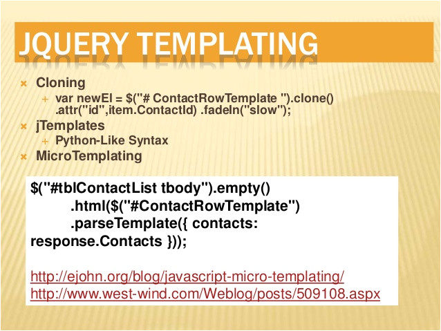 Jquery Templating Jquery Templating and Datalinking
