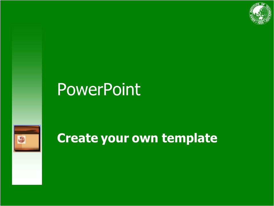 Making Your Own Powerpoint Template Create Your Own Template Ppt Download