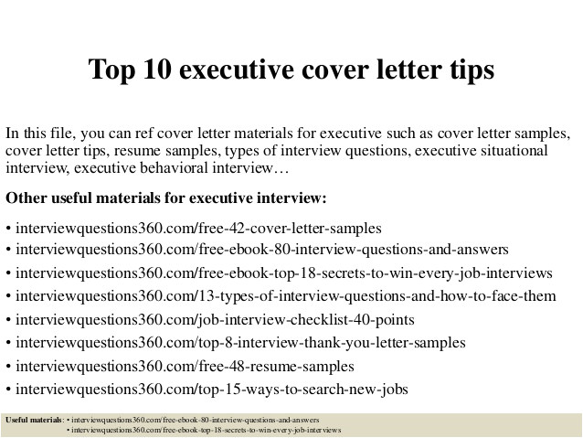 Top Ten Cover Letters top 10 Executive Cover Letter Tips