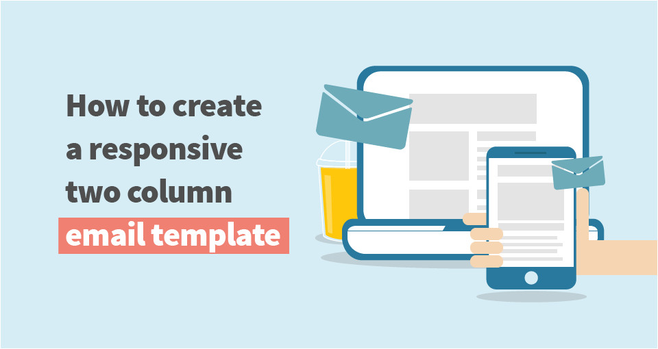 how to create responsive two column email template