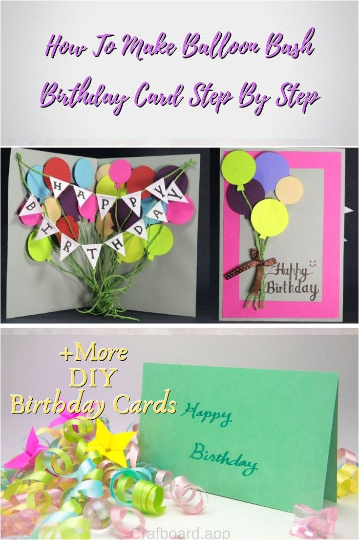 Create Birthday Card with Photo 22 Easy Unique and Fun Diy Birthday Cards to Show them