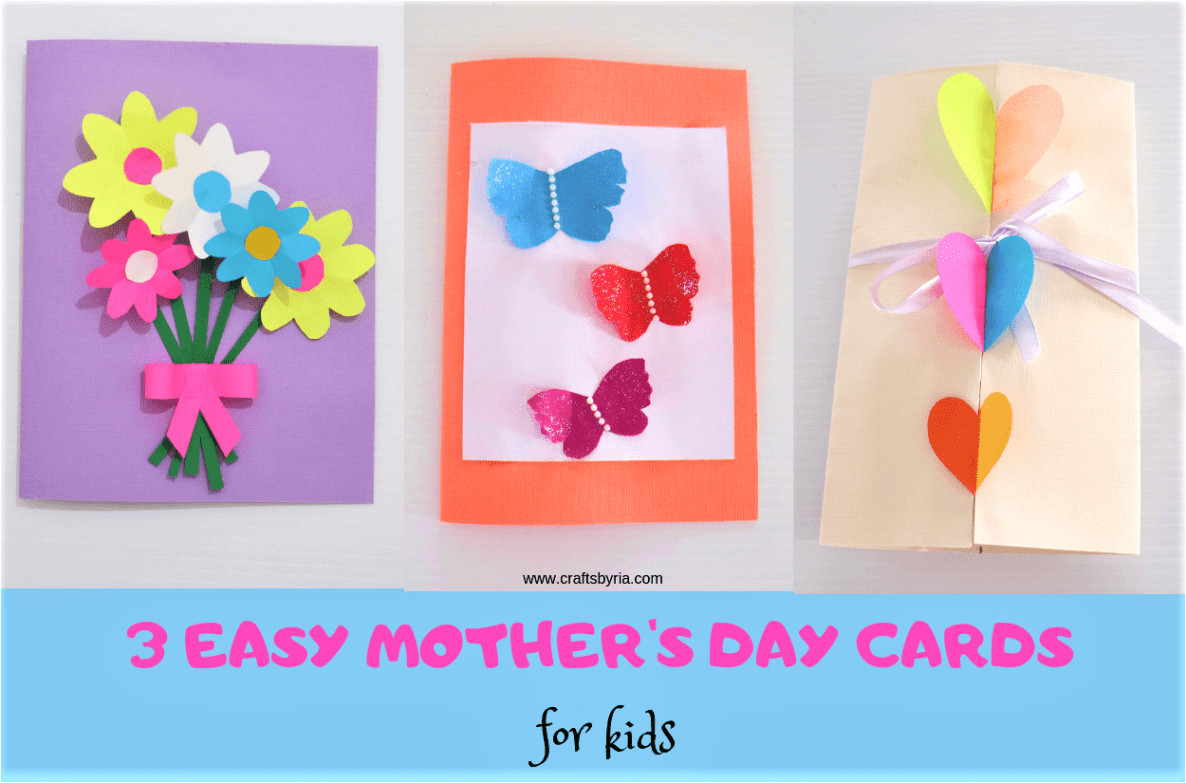 Easy Mothers Day Card Ideas 3 Easy and Beautiful Mothers Day Cards for Kids Mothers