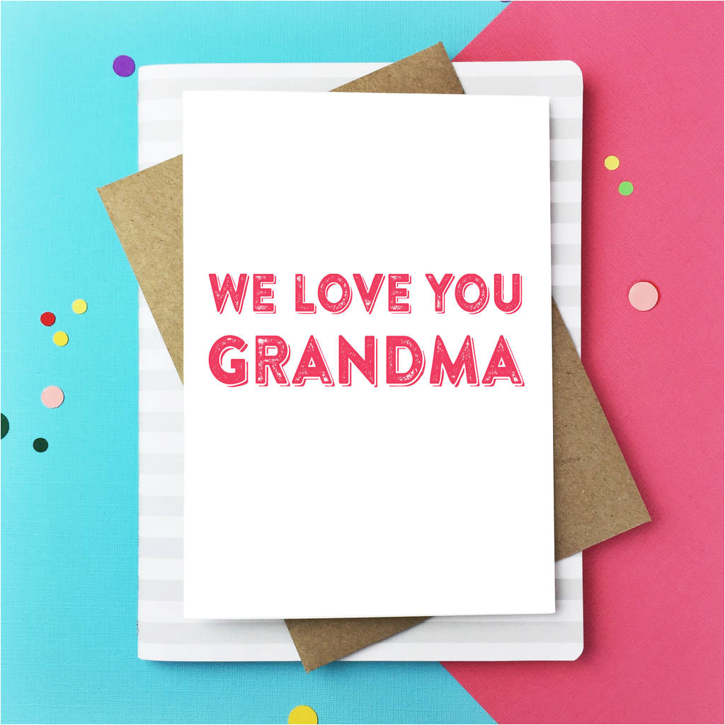 original we love you grandma jpg