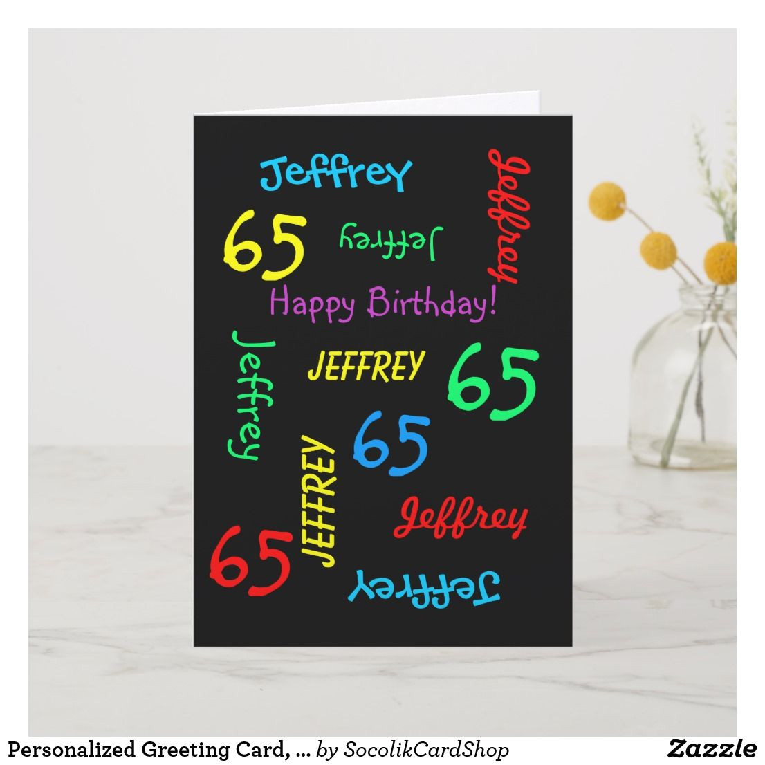 Write Name On Happy Birthday Card Personalized Greeting Card Black 65th Birthday Card