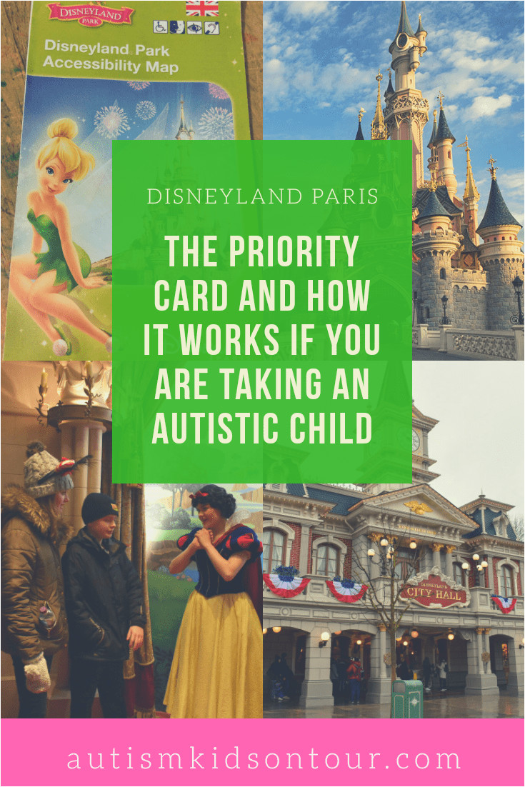 the disneyland paris priority card and how it works if you are taking an autistic child