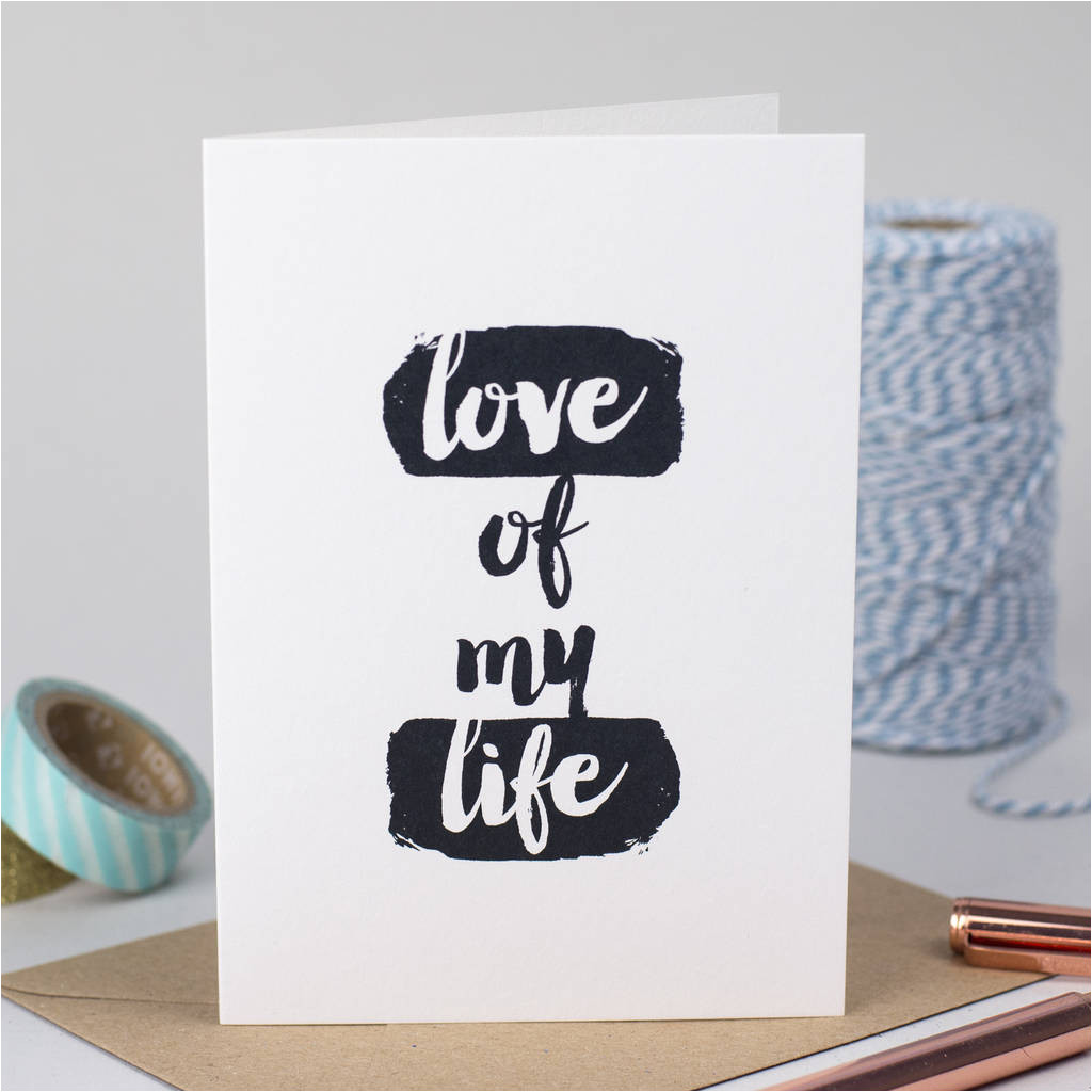 love of my life valentine s day card